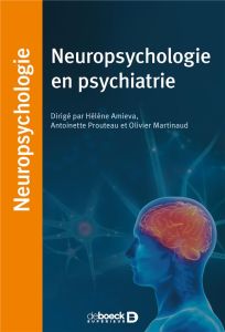 Neuropsychologie en psychiatrie - Amieva Hélène