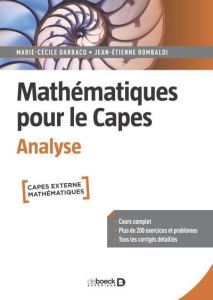 Mathématiques pour le Capes. Analyse - Darracq Marie-Cécile - Rombaldi Jean-Etienne
