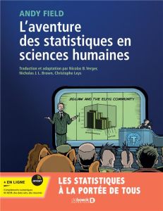 L'aventure des statistiques en sciences humaines - Field Andy - Verger Nicolas - Brown Nicholas - Ley
