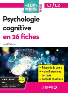 Psychologie cognitive en 26 fiches. L1/L2, 2e édition - Didierjean André