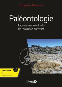 Paléontologie. Cours, exercices et problèmes corrigés - Boesch Quentin