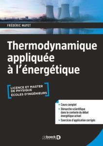 Thermodynamique appliquée à l’énergétique. Cours et exercices corrigés - Mayet Frédéric