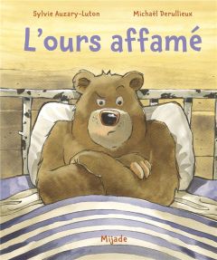 L'ours affamé - Auzary-Luton Sylvie - Derullieux Michaël