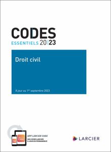 Codes essentiels Droit civil. Edition 2023 - Foriers Paul Alain - Grégoire Michèle - Kohl Benoî