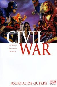 Civil War Tome 4 : Journal de guerre - Jenkins Paul - Bachs Ramon F. - Weeks Lee - Lieber