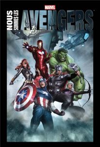 Nous sommes les Avengers - Lee Stan - Kirby Jack - Thomas Roy - Buscema John