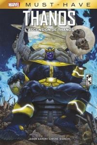 Thanos : L'ascension de Thanos - Aaron Jason - Bianchi Simone - Peruzzi Simone