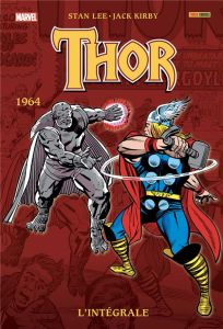 Thor - Intégrale : 1964 (Nouvelle édition) - Lee Stan - Kirby Jack - Kelleher Michael - Coulomb