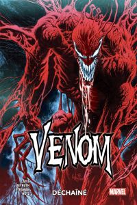Venom Tome 3: Déchaîné - Cates - Stegman - Beyruth - Hotz