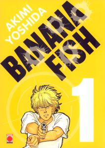 Banana Fish - Perfect Edition Tome 1 - Yoshida Akimi - Bélingard Laurence