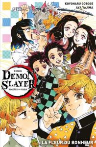 Demon Slayer Roman Tome 1 : La fleur du bonheur - Gotouge Koyoharu - Yajima Aya