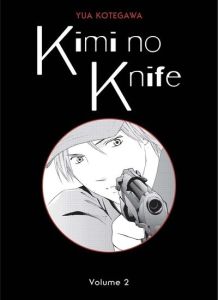 Kimi no knife Tome 2 - Kotegawa Yua