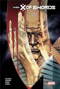 X-Men : X of Swords Tome 4 . Edition collector - Hickman Jonathan - Howard Tini - Asrar Mahmud - La
