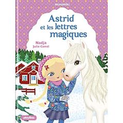 Minimiki Tome 25 : Astrid et les lettres magiques - NADJA/CAMEL