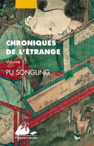 Chroniques de l'étrange Tome 1 - Pu Songling - Lévy André
