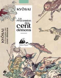 La procession des cent démons - Kyôsai Kawanabe - Lemirre Elisabeth