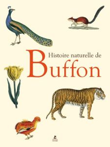 Histoire naturelle de Buffon. Edition français-anglais-italien - Schleifer Simone