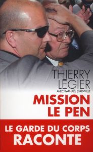 Mission Le Pen - Légier Thierry - Stainville Raphaël