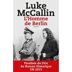L'homme de Berlin - McCallin Luke - Bury Laurent