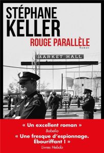 Rouge parallèle - Keller Stéphane