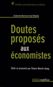 Doutes proposés aux économistes - Bonnot de Mably Gabriel - Martin-Haag Eliane
