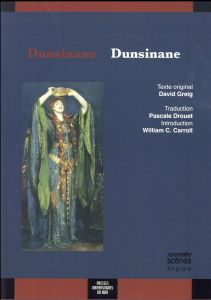 Dunsinane. Edition bilingue français-anglais - Greig David - Drouet Pascale - Carroll William-C