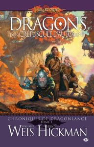 Chroniques de Dragonlance Tome 1 : Dragons d'un crépuscule d'automne - Weis Margaret - Hickman Tracy - Queyssi Laurent -