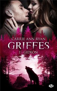 Griffes Tome 1 : Gideon - Ryan Carrie Ann - Assens Hélène
