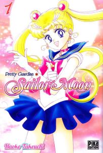 Sailor Moon Tome 1 - Takeuchi Naoko - Lamodière Fédoua