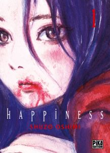 Happiness Tome 1 - Oshimi Shûzô - Desbief Thibaud