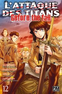 L'attaque des titans - Before the fall Tome 12 - Isayama Hajime - Suzukaze Ryô - Shiki Satoshi - Sh
