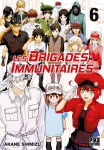 Les Brigades immunitaires Tome 6 - Shimizu Akane - Favereau Julien - Mortier Nicolas