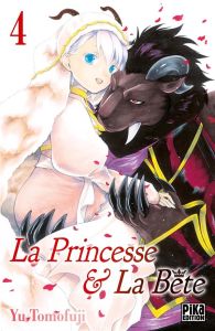 La Princesse et la Bête Tome 4 - Tomofuji Yu - Lejeune Nathalie - Bouvier Catherine
