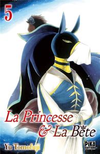 La Princesse et la Bête Tome 5 - Tomofuji Yu - Lejeune Nathalie - Bouvier Catherine