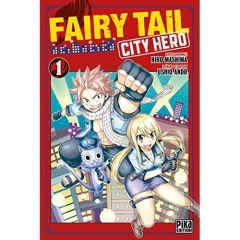 Fairy Tail - City Hero Tome 1 - Mashima Hiro - Ando Ushio