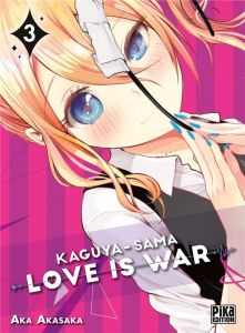 Kaguya-Sama : Love is War Tome 3 - Akasaka Aka - Leclerc Marylou