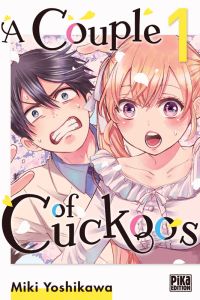 A Couple of Cuckoos Tome 1 - Yoshikawa Miki - Schoonbroodt Soizic - Maccaroni S