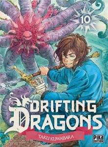 Drifting Dragons Tome 10 - Kuwabara Taku - Desbief Thibaud - Marcel Olivier