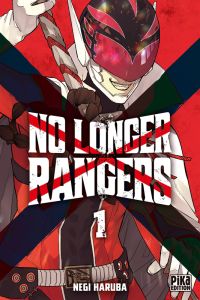 No Longer Rangers Tome 1 - Haruba Negi - Leclerc Yohan