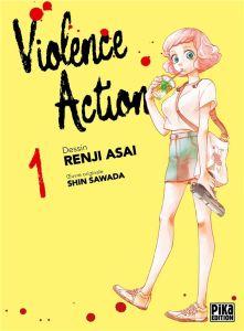 Violence Action Tome 1 - Asai Renji - Sawada Shin - Brunelli Ilan - Bouvier