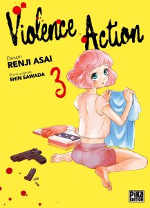 Violence Action Tome 3 - Asai Renji - Sawada Shin - Brunelli Ilan - Bouvier
