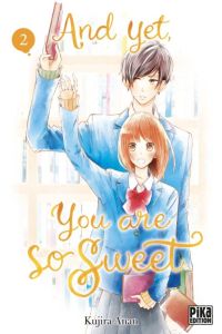 And yet, you are so sweet Tome 2 - Anan Kujira - Le Dimna Léa