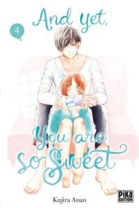 And yet, you are so Sweet Tome 4 - Anan Kujira