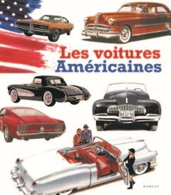 Les voitures américaines - Huguet Jany