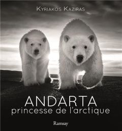 Andarta. Princesse de l'Arctique - Kaziras Kyriakos
