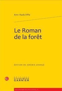 LE ROMAN DE LA FORET - RADCLIFFE ANN
