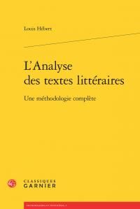 L ANALYSE TEXTES LITTERAIRES - METHODOLOGIE COMPLETE - HEBERT LOUIS