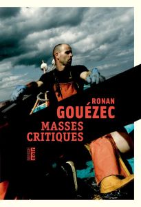 Masses critiques - Gouézec Ronan