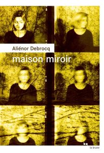 Maison miroir - Debrocq Aliénor