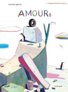 Amours - Galvin Michel